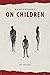On Children by Wu Xiaole