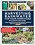 Harvesting Rainwater for Your Homestead in 9 Days or Less by Renee Dang