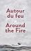 Autour du feu