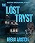 The Lost Tryst: A Gothic Su...