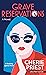 Grave Reservations: A Novel (A Booking Agents Novel, 1)