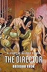 The Director: A S...