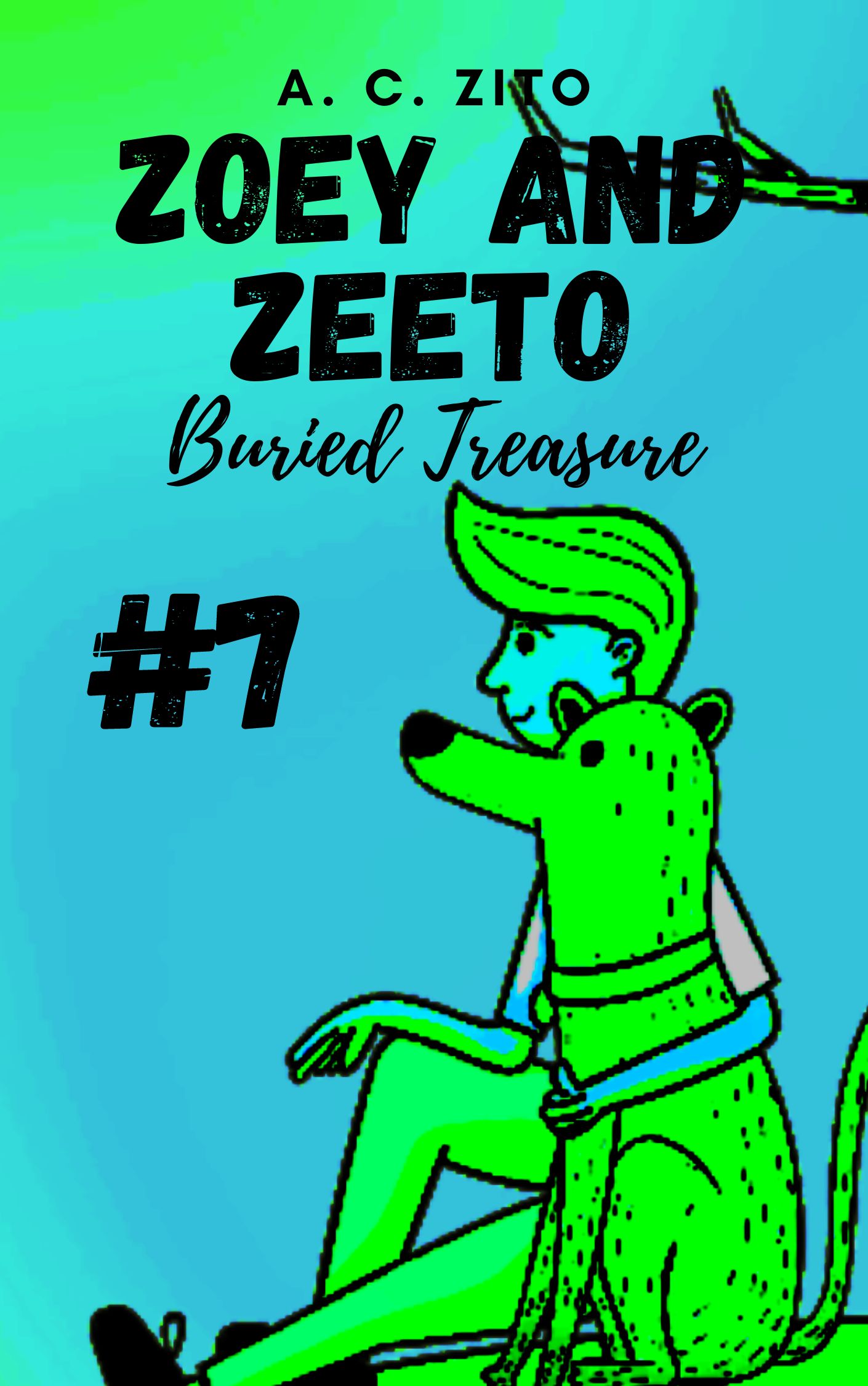 Buried Treasure (Zoey and Zeeto #7)