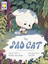 The Sad Cat