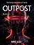 Outpost (The Human Singular...