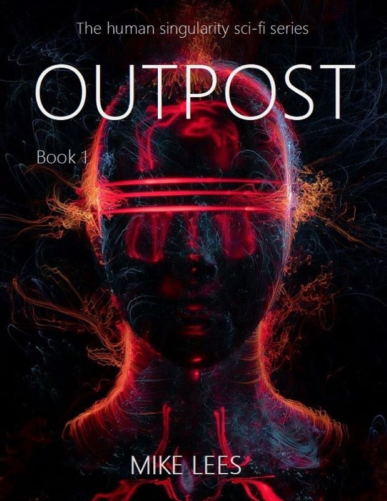 Outpost (The Human Singularity Series #0.5)