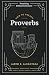 How to Preach Proverbs by Jared E. Alcántara