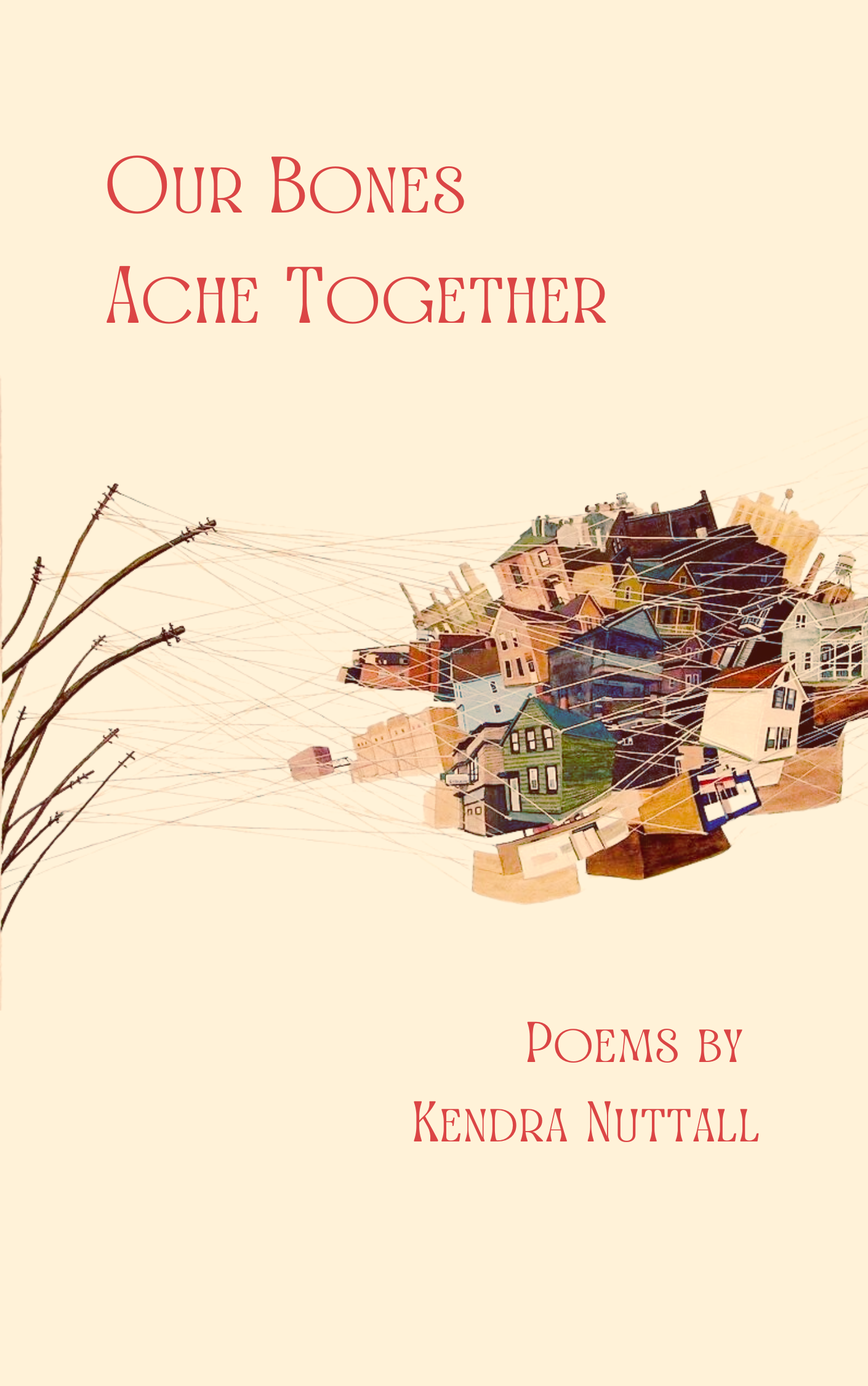 Our Bones Ache Together