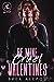 Be Mine, Cruel Valentines (Corrupt Cupid #5) by Brea Alepoú