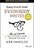 Everybody Writes: Your New and Improved Go-To Guide to Creating Ridiculously Good Content