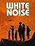 White Noise by Seth Cox