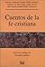 Cuentos de la fe cristiana by Vicente Leñero