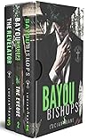 Bayou Bishops : B...