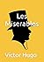 Les Miserables: The origina...