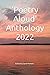 'Poetry Aloud' Anthology 2022
