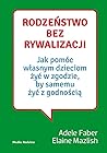 Rodzenstwo bez rywalizacji