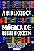 A Biblioteca Mágica de Bibb...