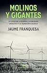 Molinos y gigante...