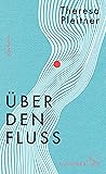 Über den Fluss Über den Fluss