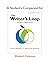 A Student's Companion to the Writer's Loop
