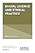 Social Licence and Ethical Practice by Hugh Breakey
