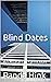 Blind Dates: An Avalance Fanfiction