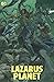 Lazarus Planet by Mark Waid