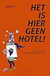 Het is hier geen ...