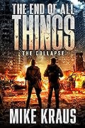 The Collapse (The End of All Things #1)
