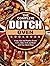 The Complete Dutch Oven Cookbook by Tara Lee