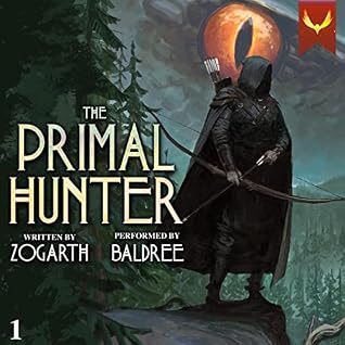 The Primal Hunter (The Primal Hunter, #1)
