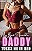 My Best Friend's Daddy Tucks Me in Bed by Shelly Rider