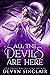 All the Devils Are Here