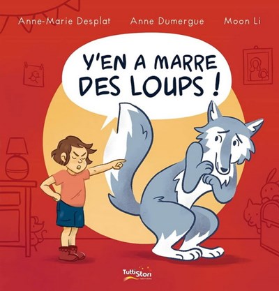 Y'en a marre des loups! (Hardcover)