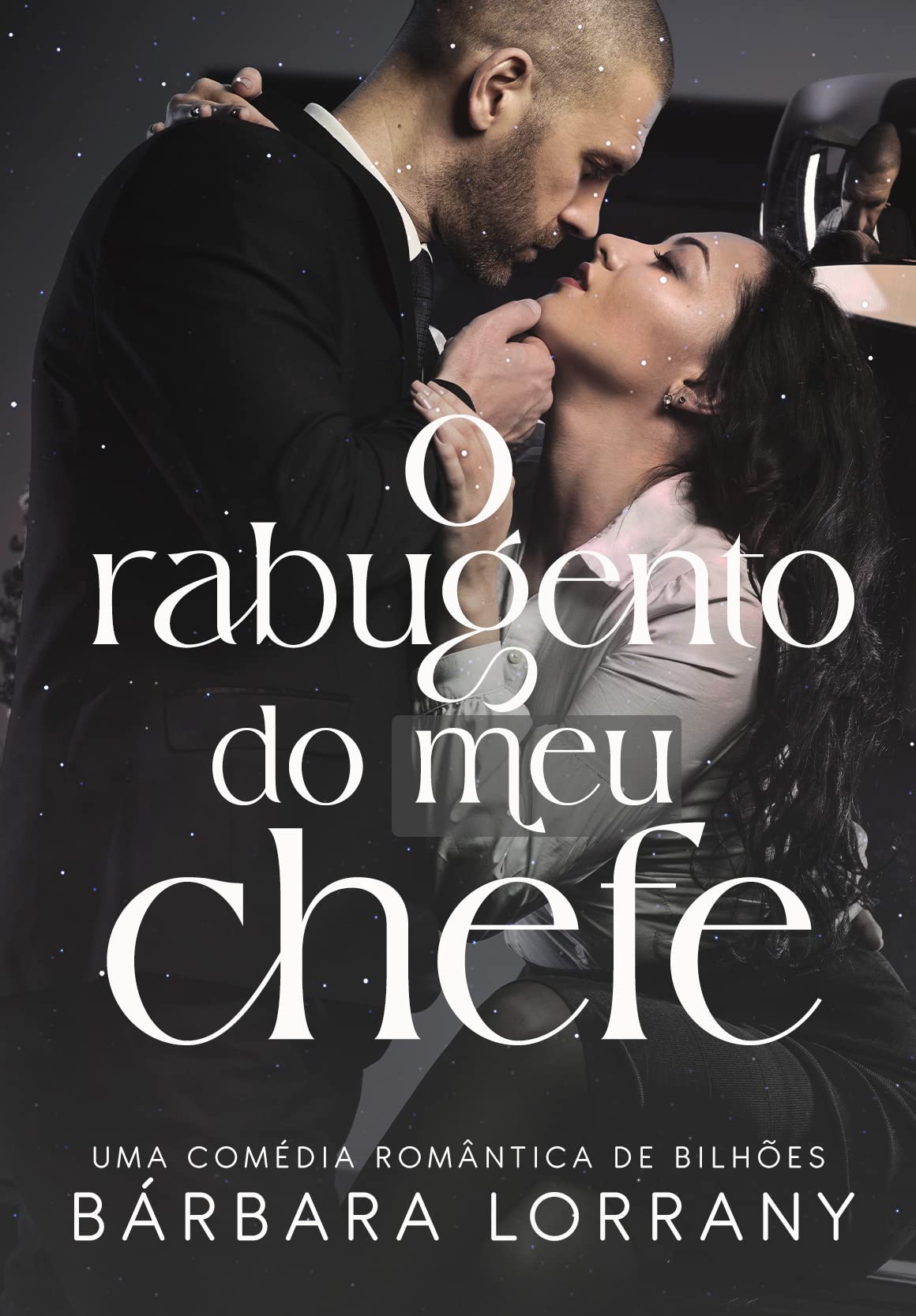 O RABUGENTO DO MEU CHEFE (AMOR DE ESCRITÓRIO Livro 1) (Portuguese Edition)