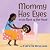 Mommy Has Eyes in the Back ...