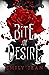 Bite Of Desire (The Bite Of...