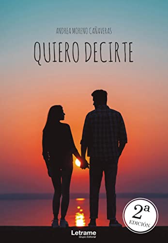 Portada de Quiero decirte, de Andrea Moreno Cañaveras