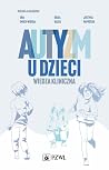 Autyzm u dzieci. ...
