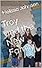 Troy and the New Family