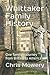 Whittaker Family History by Chris Mowery