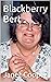 Blackberry Bert