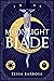 The Moonlight Blade by Tessa Barbosa