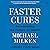 Faster Cures: Accelerating ...