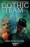 Gothic Steam: Eine Dreadpunk-Anthologie (German Edition)