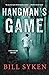 Hangman's Game: A Nick Gallow Mystery