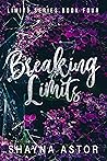 Breaking Limits (Limits, #4)