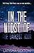 In the Midst of the Darkest...