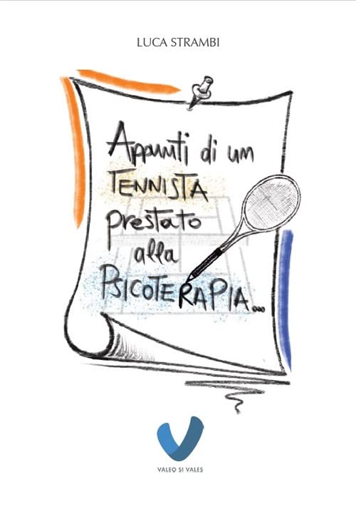 Appunti di un tennista prestato alla psicoterapia