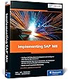 Implementing SAP MII (SAP PRESS)